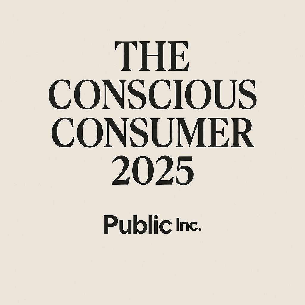 The Truth About Conscious Consumers & How ZUBEK Is Closing the Gap - Insights from Public Inc.'s 2025 Report
